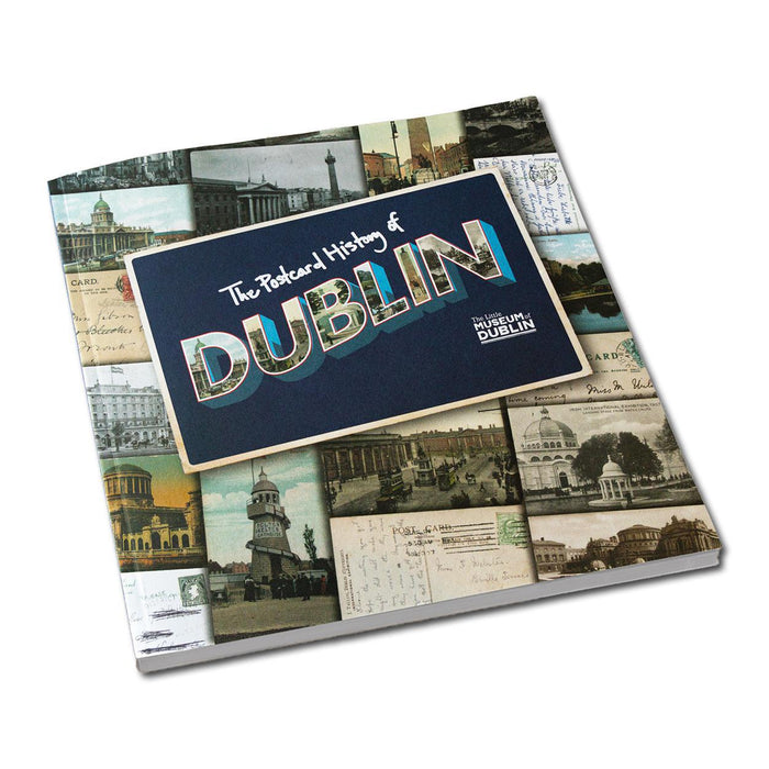 Postcard History of Dublin