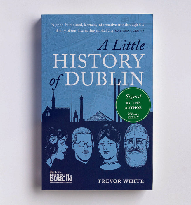 A Little History of Dublin signed copy