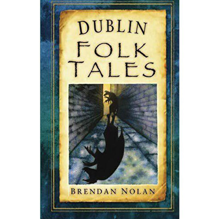 Dublin Folk Tales