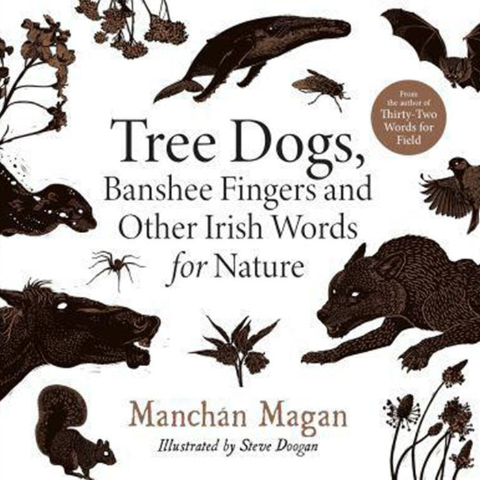 Tree Dogs and Banshee Fingers