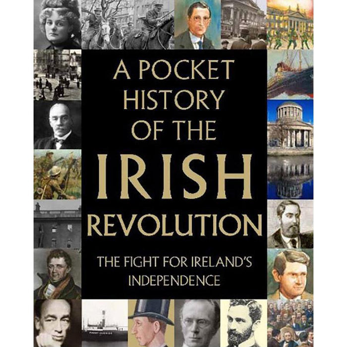 Pocket History of the Irish Revolution